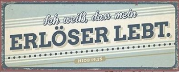 *Metallschild, lang „Ich weiß, dass mein Erlöser lebt“