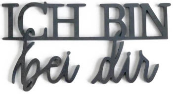 *Schriftzug aus Metall „Ich bin bei dir“