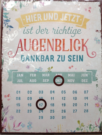 *Magnetkalender: „Hier und jetzt ist der richtige Augenblick dankbar zu sein“