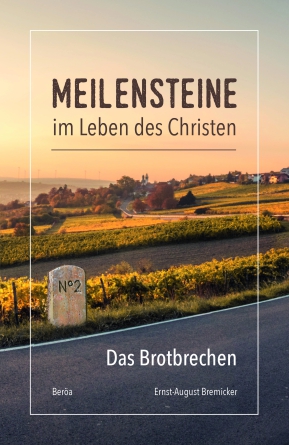 *Meilensteine im Leben des Christen, Band 2
