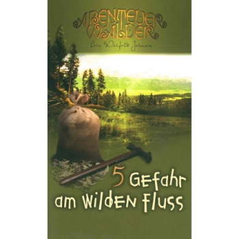 *Gefahr am Wilden Fluss (5)