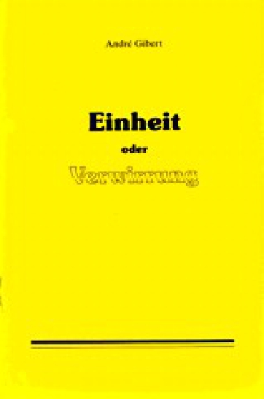 Einheit oder Verwirrung