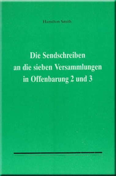 Offenbarung 2 und 3 (Die Sendschreiben)