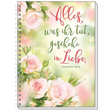 *Notizblock „Alles was ihr tut, geschehe in Liebe“