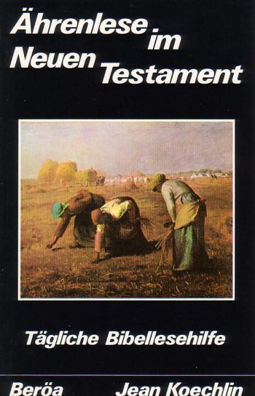 *Ährenlese im Neuen Testament
