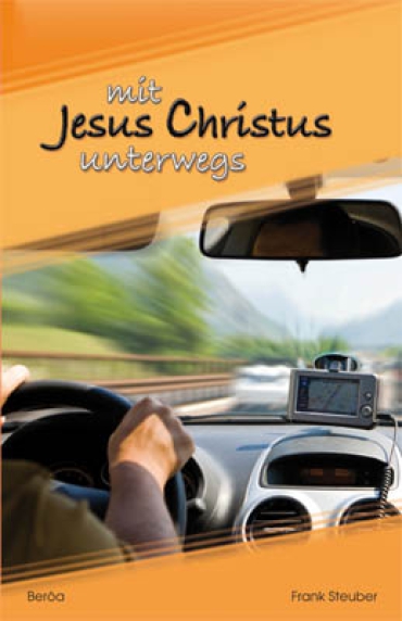 *Mit Jesus unterwegs