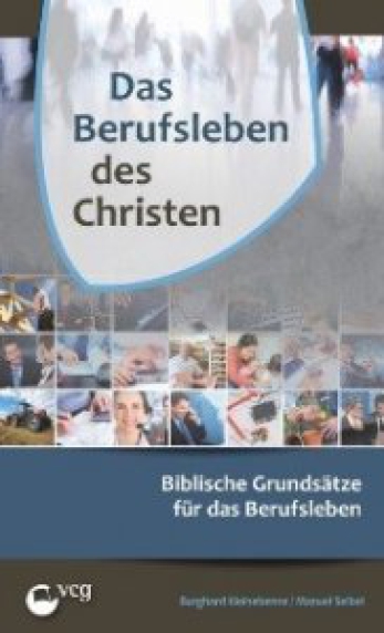 *Das Berufsleben des Christen
