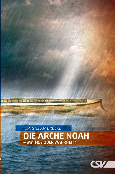 *Die Arche Noah – Mythos oder Wahrheit?