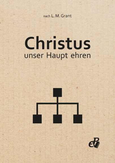 Christus, unser Haupt, ehren