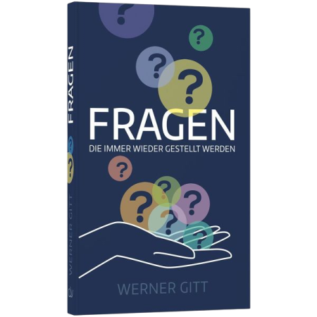 *Fragen, die immer wieder gestellt werden (Werner Gitt) - ab 20 Stück