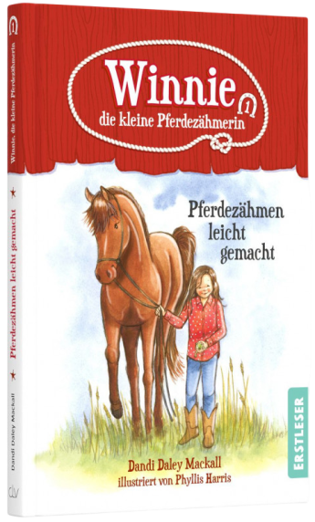 *Winnie, die kleine Pferdezähmerin (1) Pferdezähmen leicht gemacht