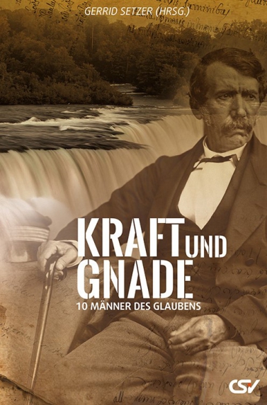*Kraft und Gnade