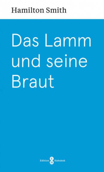 *Das Lamm und seine Braut
