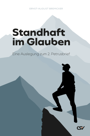 *Standhaft im Glauben (2. Petrusbrief)