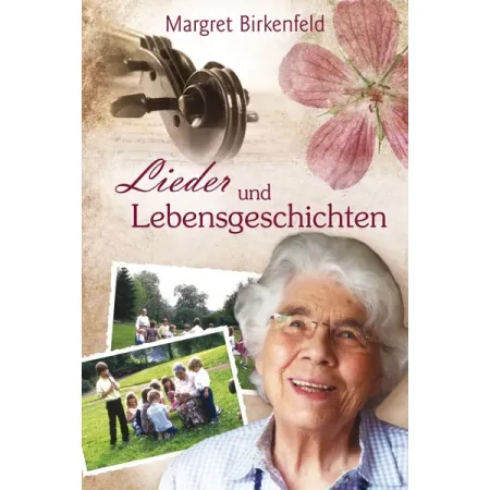 *Lieder und Lebensgeschichten