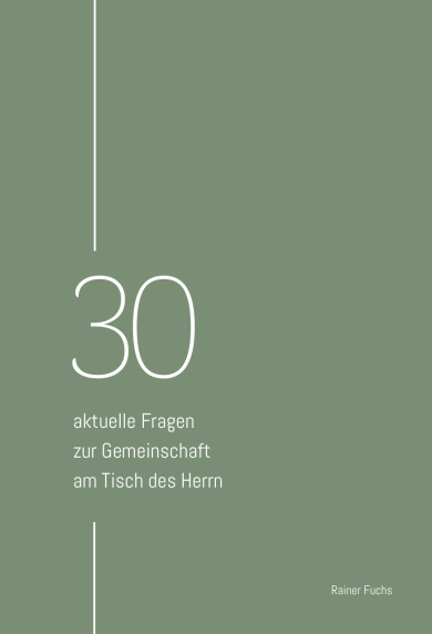 30 aktuelle Fragen zur Gemeinschaft am Tisch des Herrn, Broschur
