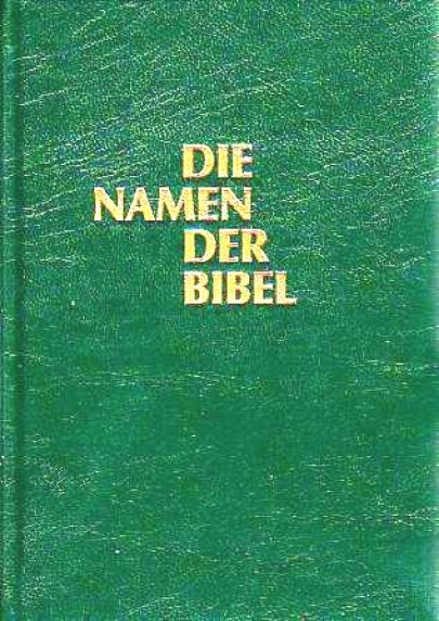 *Die Namen der Bibel