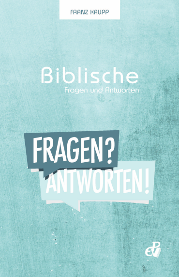 Biblische Fragen und Antworten