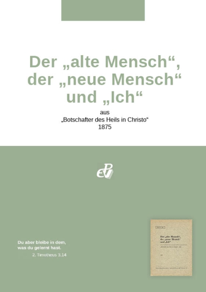 Der „alte Mensch“, der „neue Mensch“ und „Ich“ (digital)