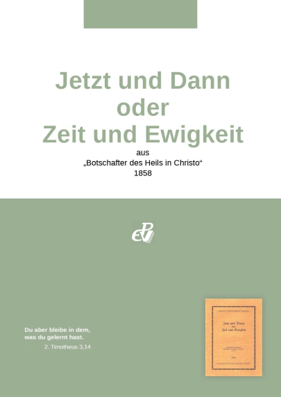 Jetzt und Dann oder Zeit und Ewigkeit (digital)