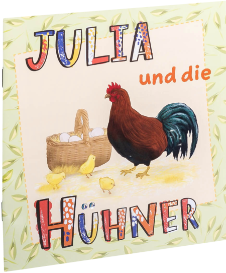 *Julia und die Hühner