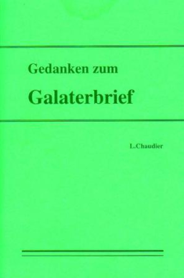 Galater (Gedanken zum Galaterbrief)