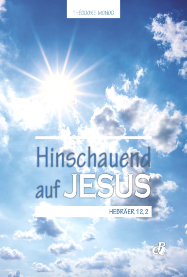 Hinschauend auf Jesus