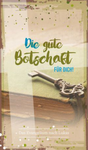 *Lukasevangelium, Die gute Botschaft für dich, 10,5 x 18 cm