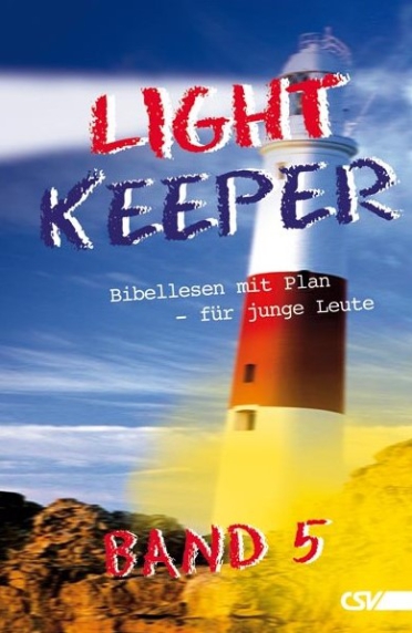 *Bibelleseplan „Lightkeeper“  – für junge Leute – Band 5+6