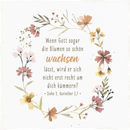 *Holzschild – klein „Wenn Gott sogar die Blumen so schön wachsen lässt“