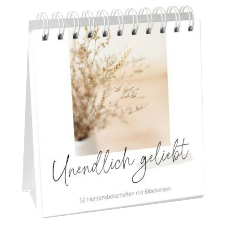*Aufstellbuch „Unendlich geliebt“