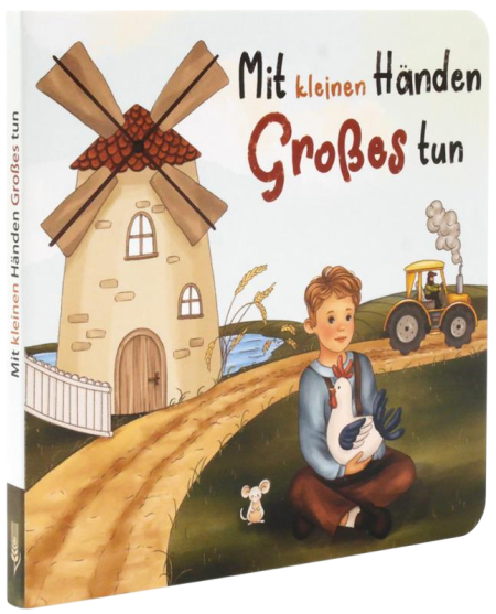 *Mit kleinen Händen Großes tun (Pappbilderbuch)