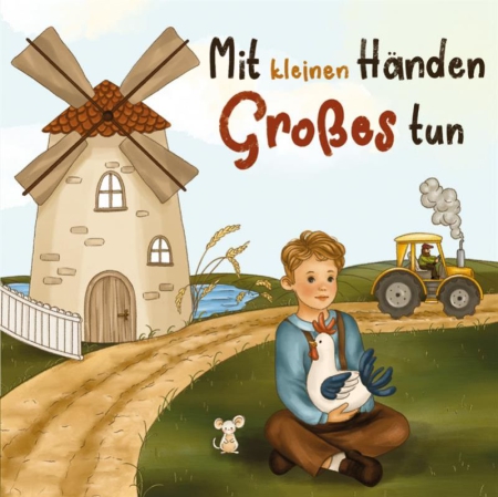 *Mit kleinen Händen Großes tun (Pappbilderbuch)