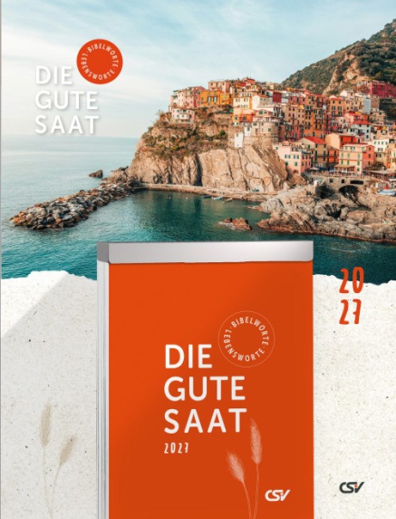 Die gute Saat evangelistischer Tages-Abreißkalender mit biblischer Botschaft